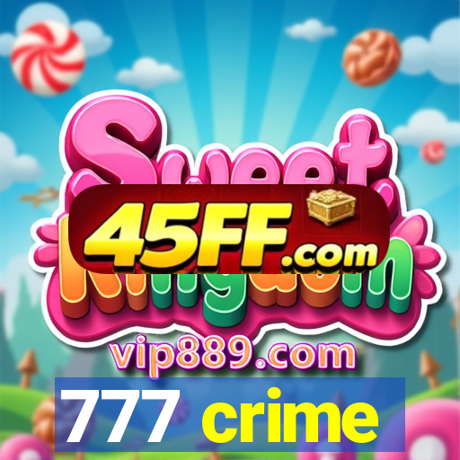 777 crime